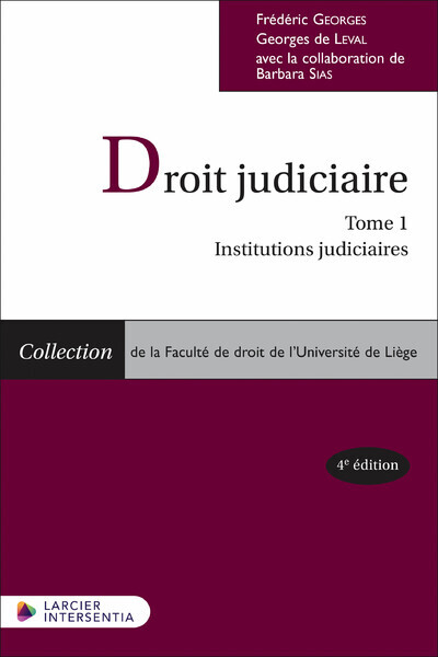 Droit judiciaire. Vol. 1. Institutions judiciaires