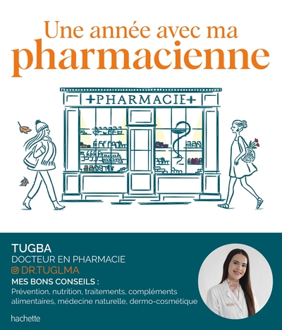 Une année avec ma pharmacienne