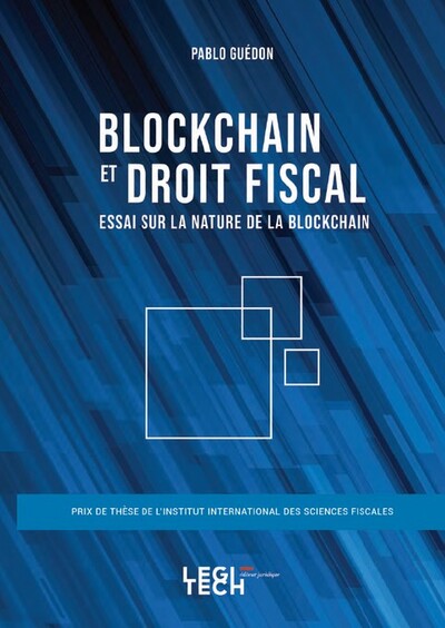Blockchain et droit fiscal Essai sur la nature de la blockchain