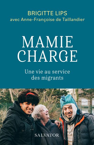 Mamie charge : une vie au service des migrants