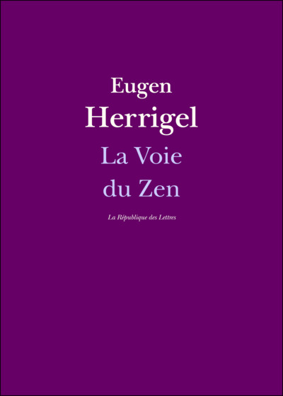 La Voie du Zen