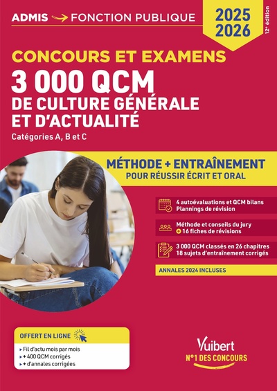 3.000 QCM de culture générale et d'actualité : concours et examens, catégories A, B et C : méthode + entraînement, 2025-2026