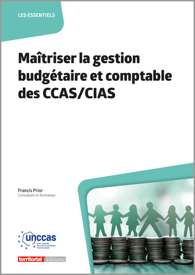 Maîtriser la gestion budgétaire et comptable des CCAS-CIAS