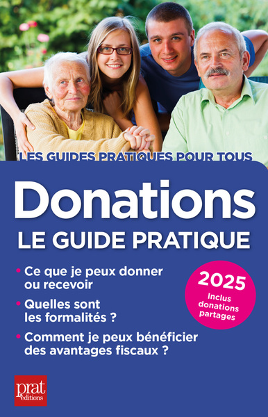 Donations : le guide pratique : 2025