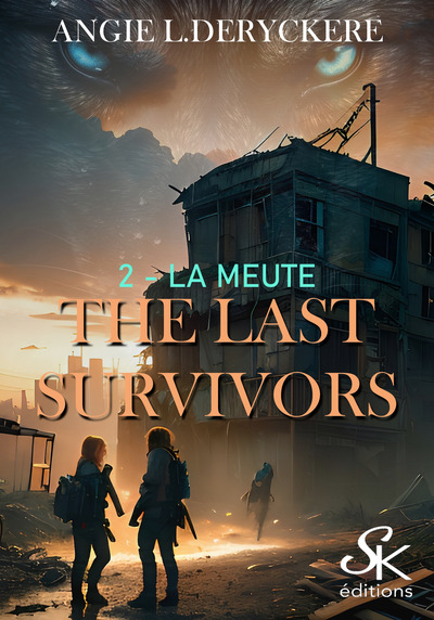 The last survivors 2 La meute