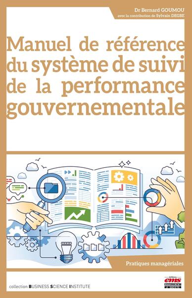 Manuel de référence du système de suivi de la performance gouvernementale