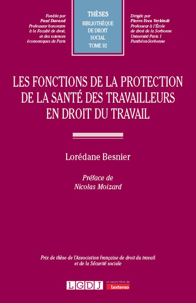 Les fonctions de la protection de la santé des travailleurs en droit du travail