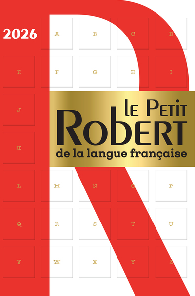 Le Petit Robert de la langue française 2026