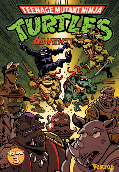 Teenage mutant ninja Turtles adventures : les Tortues ninja. Vol. 3