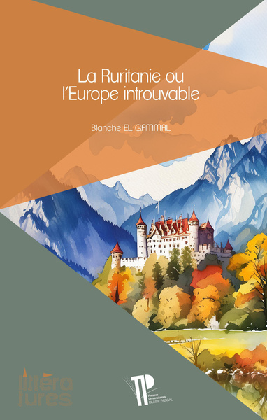 La Ruritanie ou L'Europe introuvable