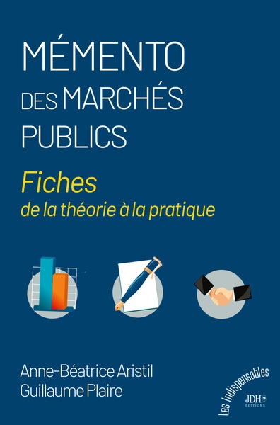 Mémento des marchés publics Fiches de la théorie à la pratique