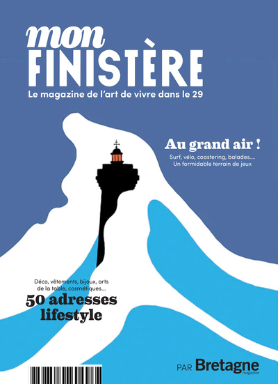 Mon Finistère : le magazine de l'art de vivre dans le 29, n° 1