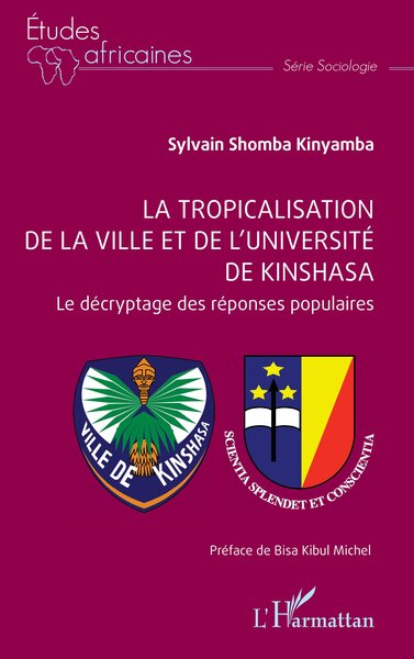 La tropicalisation de la ville et de l'université de Kinshasa : le décryptage des réponses populaires