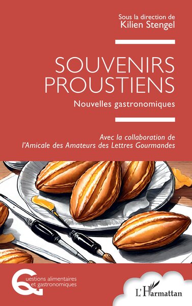 Souvenirs proustiens : nouvelles gastronomiques