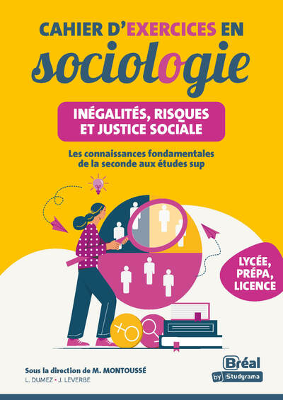 Cahier d'exercices en sociologie : inégalités, risques et justice sociale : SES, prépa, licence