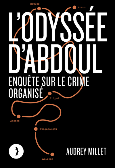 L'odyssée d'Abdoul : enquête sur le crime organisé