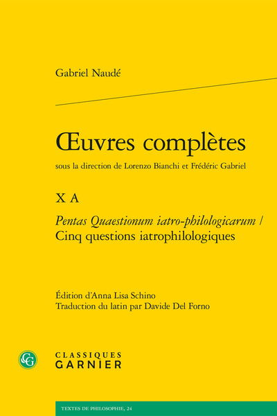 Oeuvres complètes. Vol. 10 A. Pentas Quaestionum iatro-philologicarum. Cinq questions iatrophilologiques