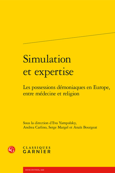 Simulation et expertise : les possessions démoniaques en Europe, entre médecine et religion