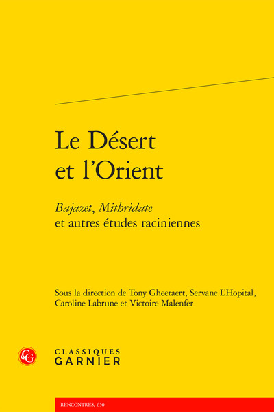 Le désert et l'Orient : Bajazet, Mithridate et autres études raciniennes