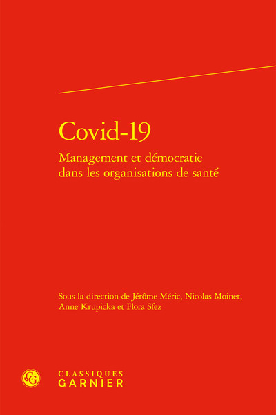 Covid-19 : management et démocratie dans les organisations de santé