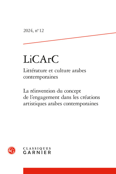 LiCArC La réinvention du concept de l'engagement dans les créations artistiques arabes contemporaines