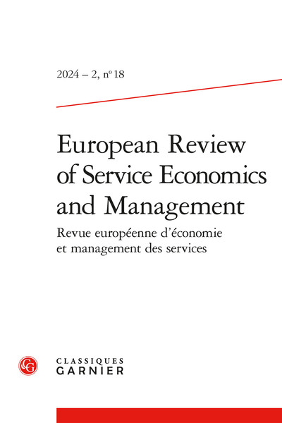 European review of service economics and management = Revue européenne d'économie et management des services, n° 18