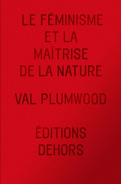 Le féminisme et la maîtrise de la nature