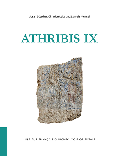 Athribis. Vol. 9. Die Fassade, der Pronaos, der Querraum und die dekorierten Blöcke und Fragmente des Tempels Ptolemaios XII