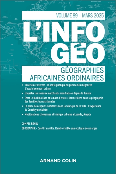 Information géographique (L'), n° 89. Géographies africaines ordinaires