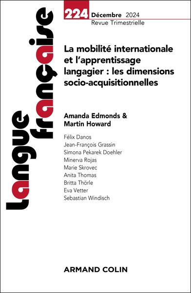 Langue française, n° 224. La mobilité internationale et l'apprentissage langagier : les dimensions socio-acquisitionnelles