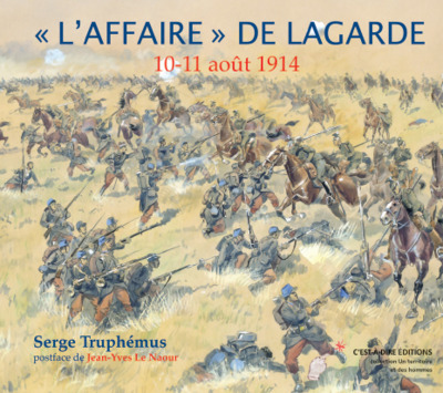 L'affaire de Lagarde : 10-11 août 1914