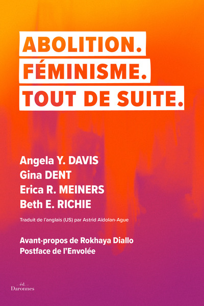 Abolition, féminisme, aujourd'hui : une généalogie du féminisme anticarcéral