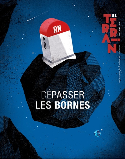 Terrain, n° 81. Dépasser les bornes