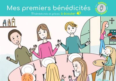 Mes premiers bénédicités 11 bénédicités et grâces à écouter