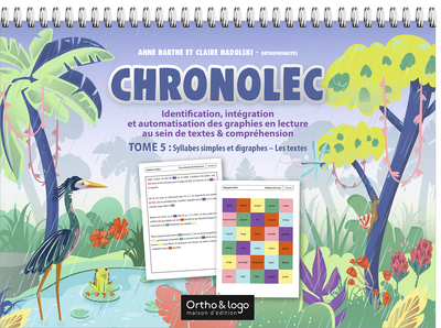 Chronolec - Tome 5 : Syllabes simples et digraphes - Les textes Identification, intégration et automatisation des graphies en lecture