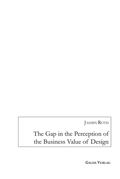 The Gap in the Perception of the Business Value of Design