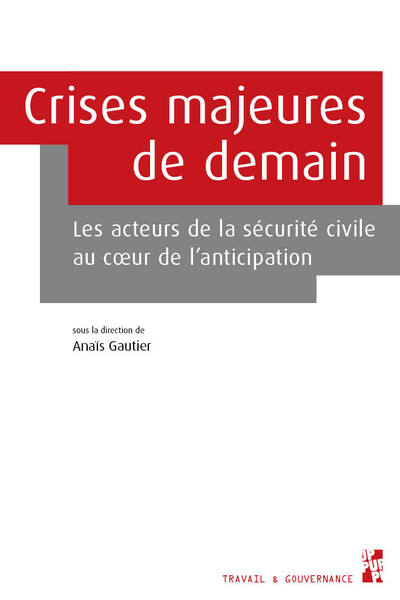 Crises majeures de demain : la sécurité civile européenne face au défi de l'anticipation