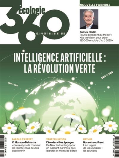 Ecologie 360, n° 7. Intelligence artificielle : la révolution verte