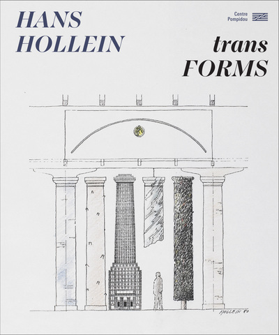 Hans Hollein : transforms : exposition, Paris, Musée national d'art moderne, du 5 mars au 30 juin 2025