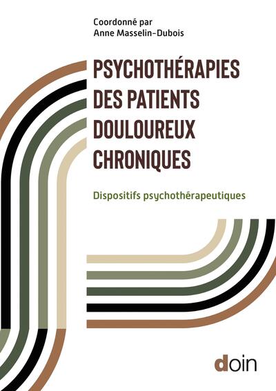 Psychothérapies des patients douloureux chroniques : dispositifs psychothérapeutiques