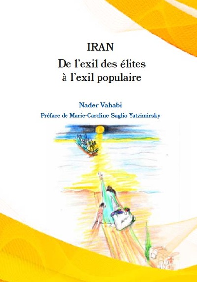 De l'exil des élites à l'exil populaire : Iran aujourd'hui