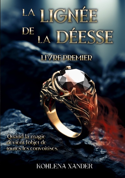 La lignée de la Déesse : Livre Premier