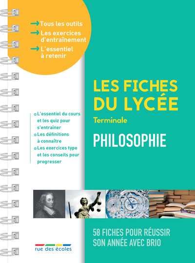 Philosophie terminale : 58 fiches pour réussir son année avec brio