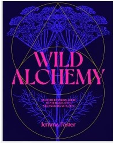 Wild Alchemy /anglais