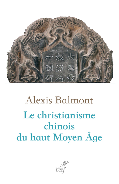 Le christianisme chinois du haut Moyen Age