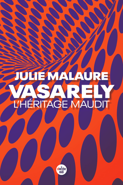 Vasarely : l'héritage maudit