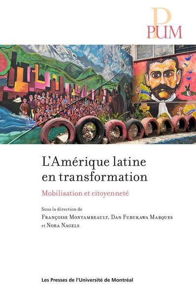 L'Amérique latine en transformation : mobilisation et citoyenneté