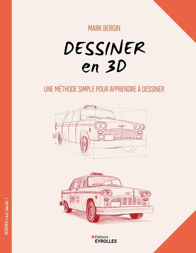 Dessiner en 3D : une méthode simple pour apprendre à dessiner