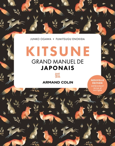 Kitsune : grand manuel de japonais