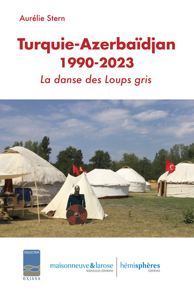 Turquie-Azerbaïdjan, 1990-2023 : la danse des Loups gris